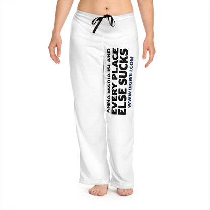 Women's Pajama Pants Anna Maria Island Every Place Else Sucks